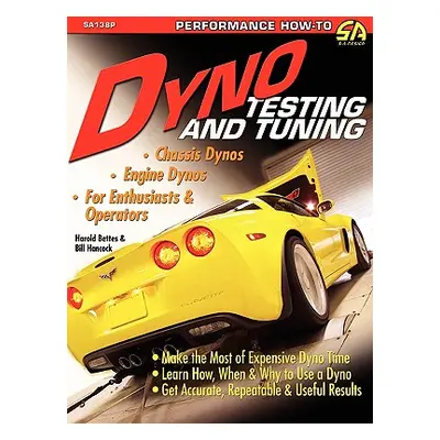 "Dyno Testing and Tuning" - "" ("Bettes Harold")