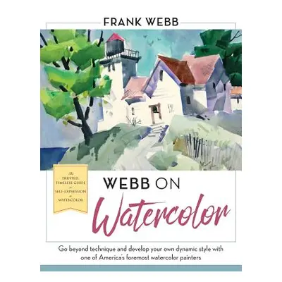 "Webb on Watercolor" - "" ("Webb Frank")