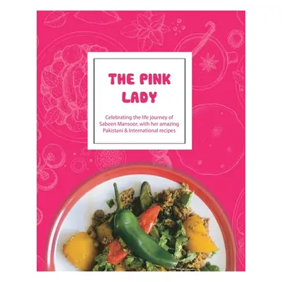 "The Pink Lady" - "" ("Family Sabeen's")