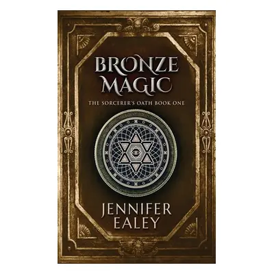 "Bronze Magic" - "" ("Ealey Jennifer")