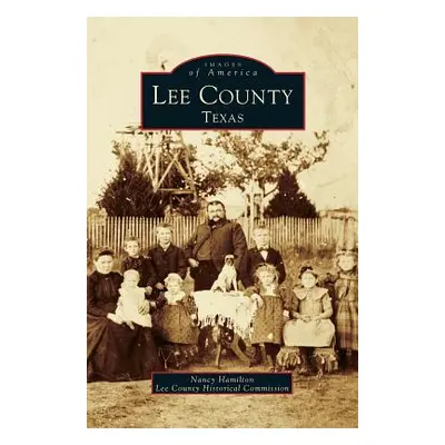 "Lee County, Texas" - "" ("Hamilton Nancy")