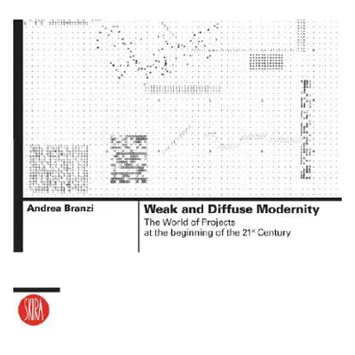 "Weak and Diffuse Modernity: The World of Projects at the Beginning of the 21st Century" - "" ("