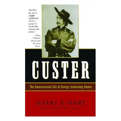 "Custer" - "" ("Wert Jeffry D.")