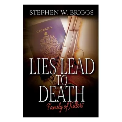 "Lies Lead to Death" - "" ("Briggs Stephen W.")