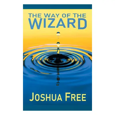 "The Way of the Wizard: Utilitarian Systemology (A New Metahuman Ethic)" - "" ("Free Joshua")