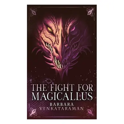 "The Fight for Magicallus" - "" ("Venkataraman Barbara")