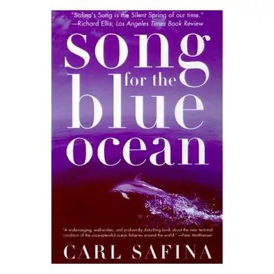 "Song for the Blue Ocean" - "" ("Safina Carl")