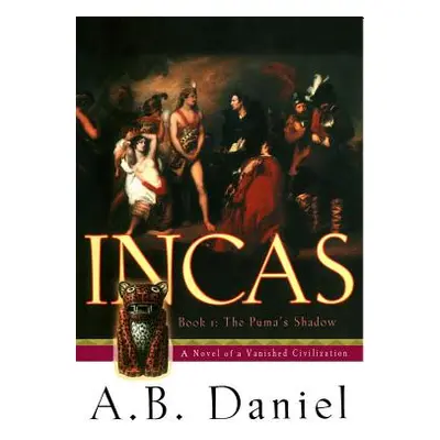 "Incas" - "" ("Daniel A. B.")