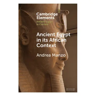 "Ancient Egypt in Its African Context: Economic Networks, Social and Cultural Interactions" - ""