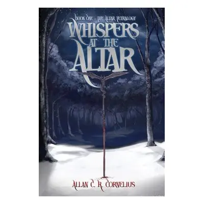 "Whispers at the Altar" - "" ("Cornelius A. C. R.")