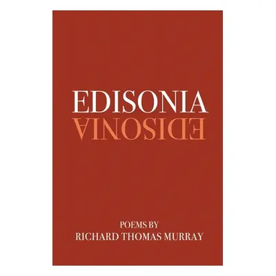 "Edisonia" - "" ("Murray Richard")