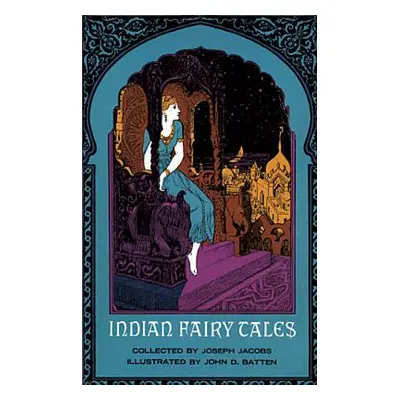 "Indian Fairy Tales" - "" ("Jacobs Joseph")