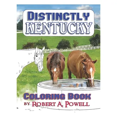 "Distinctly Kentucky: Coloring Book" - "" ("Powell Robert a.")