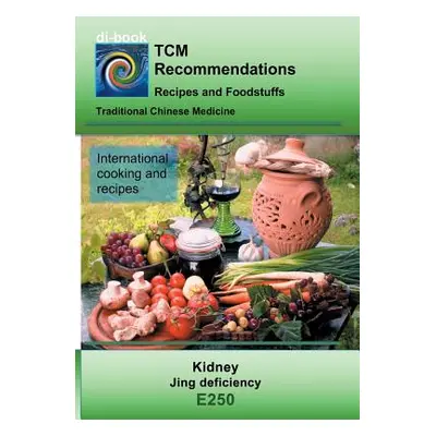 "TCM - Kidney - Jing deficiency: E250 TCM - Kidney - Jing deficiency" - "" ("Miligui Josef")