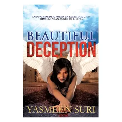 "Beautiful Deception" - "" ("Suri Yasmeen")