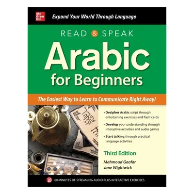 "Read and Speak Arabic for Beginners, Third Edition" - "" ("Gaafar Mahmoud")