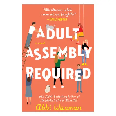 "Adult Assembly Required" - "" ("Waxman Abbi")