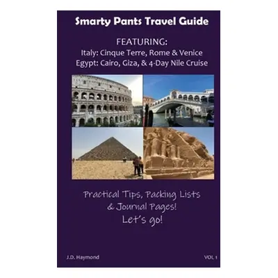 "Smarty Pants Travel Guide: Includes Italy & Egypt" - "" ("Haymond J. D.")