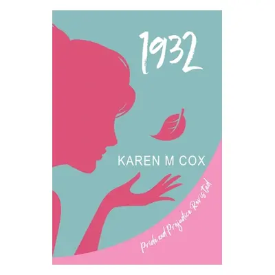 "1932: Pride and Prejudice Revisited" - "" ("Cox Karen M.")