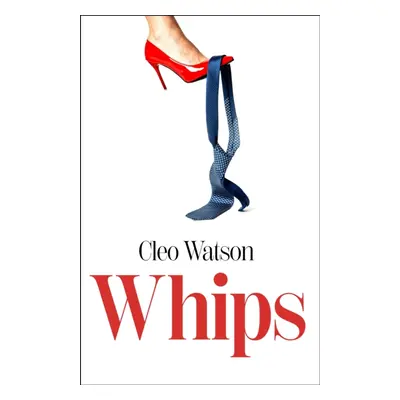 Whips (Watson Cleo)