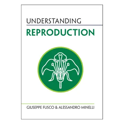 "Understanding Reproduction" - "" ("Fusco Giuseppe")