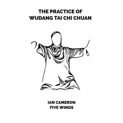 "The Practice of Wudang Tai Chi Chuan" - "" ("Pollock Malcolm")