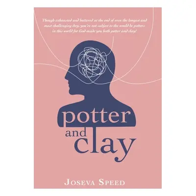 "Potter and Clay" - "" ("Speed Joseva")