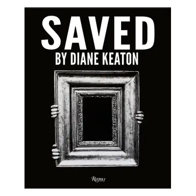 "Saved: My Picture World" - "" ("Keaton Diane")