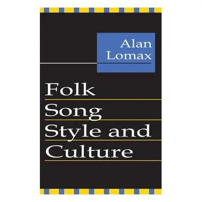 "Folk Song Style and Culture" - "" ("Lomax Alan")