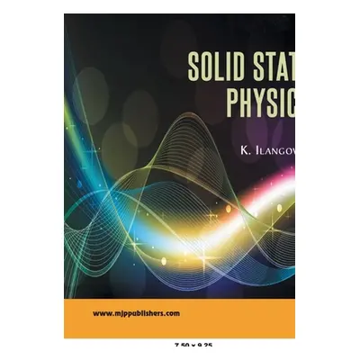 "Solid State Physics" - "" ("Ilangovan K.")