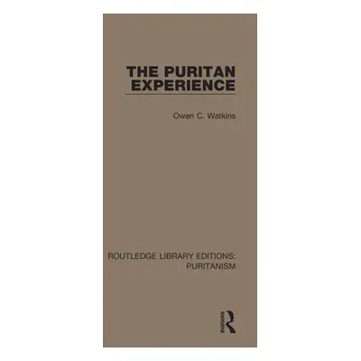 "The Puritan Experience" - "" ("Watkins Owen C.")