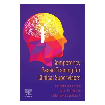 "Competency Based Training for Clinical Supervisors" - "" ("Viscu Loredana-Ileana")