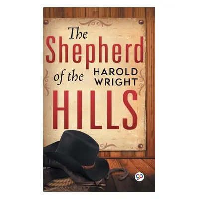 "The Shepherd of the Hills" - "" ("Wright Harold B.")