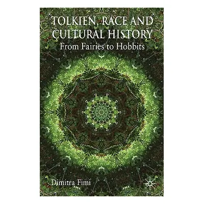 "Tolkien, Race and Cultural History: From Fairies to Hobbits" - "" ("Fimi Dimitra")