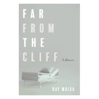 "Far from the Cliff" - "" ("Moisa Ray")