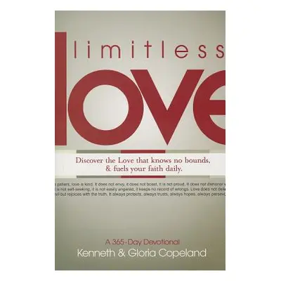 "Limitless Love: A 365-Day Devotional" - "" ("Copeland Kenneth")