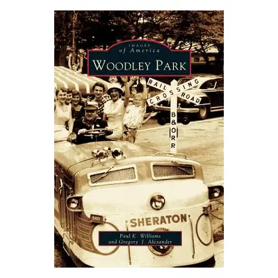 "Woodley Park" - "" ("Williams Paul K.")