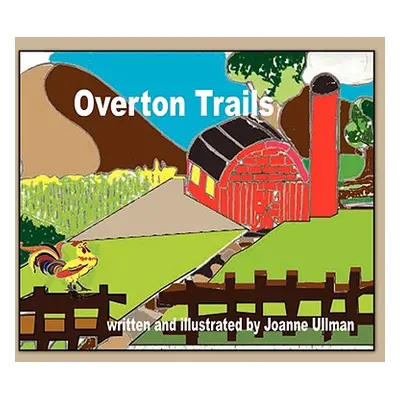 "Overton Trails" - "" ("Ullman Joanne")