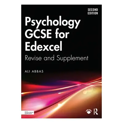 "Psychology GCSE for Edexcel: Revise and Supplement" - "" ("Abbas Ali")