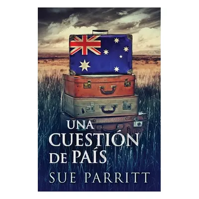 "Una Cuestin de Pas" - "" ("Parritt Sue")