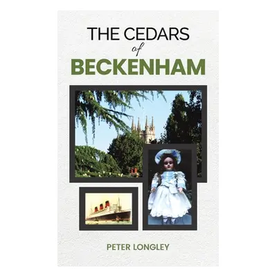 "The Cedars of Beckenham" - "" ("Longley Peter")