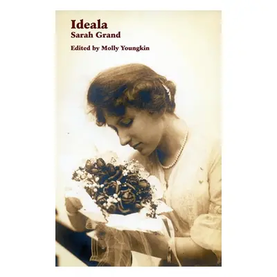 "Ideala: A Study from Life" - "" ("Grand Sarah")