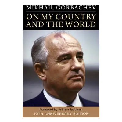 "On My Country and the World" - "" ("Gorbachev Mikhail")