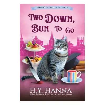 "Two Down, Bun To Go (LARGE PRINT): The Oxford Tearoom Mysteries - Book 3" - "" ("Hanna H. y.")