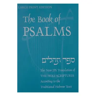 "Book of Psalms-OE: A New Translation According to the Hebrew Text" - "" ("Jewish Publication So