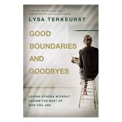 "Good Boundaries and Goodbyes: Loving Others Without Losing the Best of Who You Are" - "" ("TerK