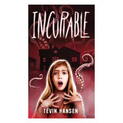 "Incurable" - "" ("Hansen Tevin")