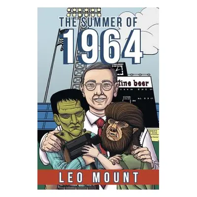 "The Summer of 1964" - "" ("Mount Leo")