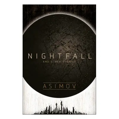 "Nightfall and Other Stories" - "" ("Asimov Isaac")