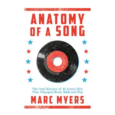 "Anatomy of a Song: The Oral History of 45 Iconic Hits That Changed Rock, R&B and Pop" - "" ("My